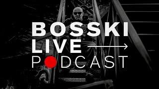 Bosski Live Podcast odc.3