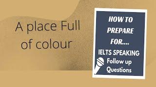 Speaking Part-3 Follow up  on Colour //Academic IELTS //General IELTS | Nazuuk Purri