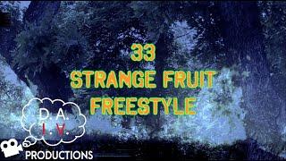 Welcome to DATA Productions Media!!! | 33 Strange Fruit Freestyle Official Music Video