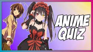 Anime Quiz #40 - Openings, Endings, OST, Silhouettes and Eyes