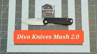 Divo Knives Mash 2.0 #newknife #atherapeuticedge #knives