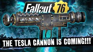 The TESLA CANNON is coming to FALLOUT 76!! All Mods, Perks & Stats Review