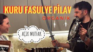 AÇIK MUTFAK - ORGANİK KURU PİLAV YAPTIK