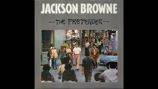 Jackson Browne - The Pretender (1976) Part 1 (Full Album)