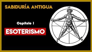 ¿Qué significa ESOTERISMO?  SABIDURÍA ANTIGUA  |  PODCAST de ESOTERISMO