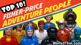 Top 10 vintage Adventure People action figures by Fisher-Price