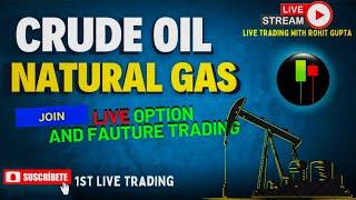 07/ 01/2025 LIVE TRADING IN CRUDE OIL AND NATURAL GAS || #crudeoillive #naturalgas #silvertrading