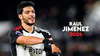 ¡RAÚL JIMÉNEZ ESTÁ DE VUELTA! | goles y habilidades 2024