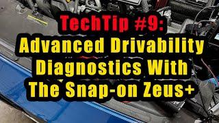 TechTip #9:  Advanced Drivability Diagnostics With The Snap-on Zeus+