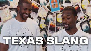 CP3 and Harrison Barnes Learn Texas Slang!