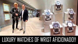 THE LUXURY WATCHES OF WRIST AFICIONADO!!