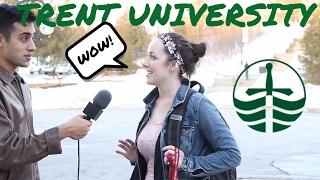 Interviewing the Students of Trent University