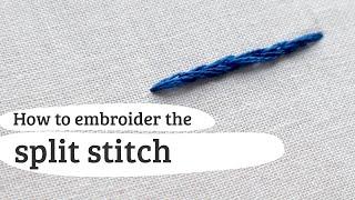 #53: split stitch - hand embroidery tutorial