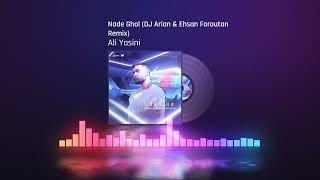 Ali Yasini - Nade Ghol (DJ Arian & Ehsan Foroutan Remix)