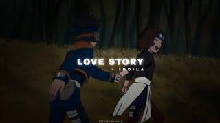 Love story - Indila (Slowed-Reverb) | Tiktok version | Dans sa love story | obito and rin