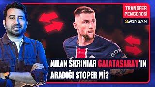 MILAN SKRINIAR, GALATASARAY İÇİN İDEAL STOPER Mİ?