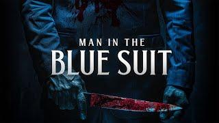 Man In The Blue Suit | Worldwide Premiere | Full Thriller Mystery Movie | Free Movie