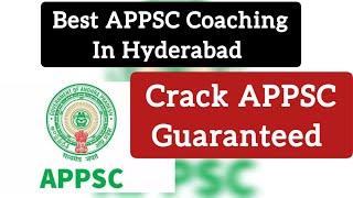 Best APPSC Coaching in Hyderabad | Top APPSC Coaching centre in Hyderabad