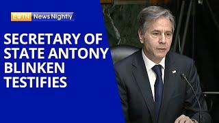 Secretary Antony Blinken Testifies About Strategy of Withdrawal from Afghanistan | EWTN News Nightly