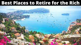 15 Best Places to Retire for Wealthy Individuals