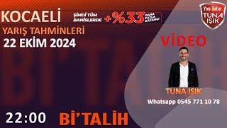 Tuna IŞIK 22 Ekim Kocaeli Tahminleri