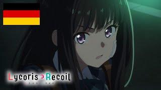 Ein starkes Duo | Deutsche Synchro | Lycoris Recoil