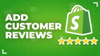 How To Add Customer Reviews To Shopify (2024)