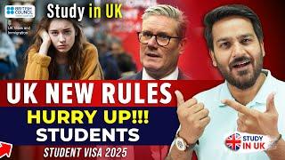 Study in UK: UK New Rules will Affect You from .. | UK Student VIsa Update 2025