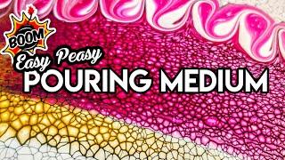 #69 Super Easy POURING MEDIUM RECIPE | Acrylic Pouring Techniques