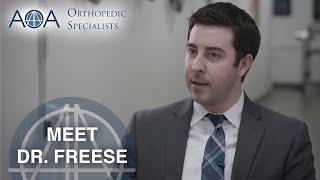 AOA Orthopedic Specialists - Meet Dr. Andrew Freese