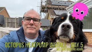 Octopus Energy Heat pump installation - Day 5 - The house is warm again