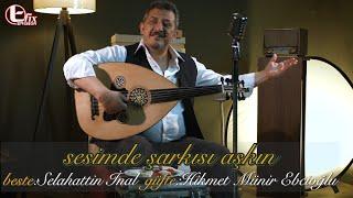 SESİMDE ŞARKISI AŞKIN