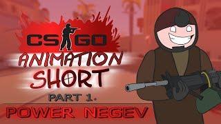 CS:GO Animation - SHORT [Part 1] Power Negev