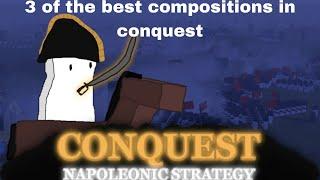 Top 3 of the best compositions in Conquest