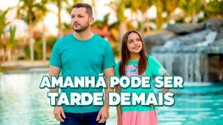 Rayne Almeida e Thiago Novaes - Amanhã Pode Ser Tarde Demais  - Vitória da Conquista - Ba