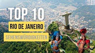 Top 10 RIO DE JANEIRO Sehenswürdigkeiten für deinen Brasilien Urlaub