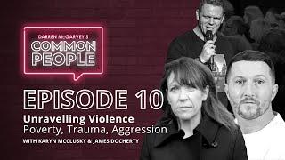 Exploring Poverty, Trauma, and Aggression  - Common People Live at the Edinburgh Fringe