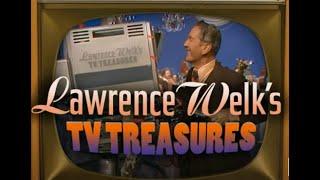 Lawrence Welk's TV Treasures - Special Program from 2007