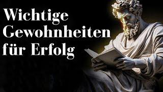 "7 DINGE, DIE DU JEDEN MORGEN TUN SOLLTEST (Stoische Routine)"