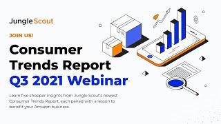 Amazon vs Walmart? How E-commerce Has Changed | Jungle Scout's Consumer Trends Report Q3 (2021)