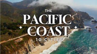 The Pacific Coast 10 Cities