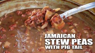 JAMAICAN STEW PEAS - MASSIVE POT OF STEW PEAS WITH PIGS TAIL