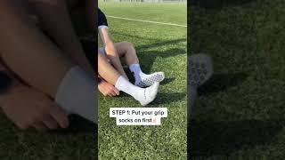 How to wear Grip Socks