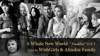 A Whole New World (Aladdin OST) Cover by Wishgirls X Alinskie Family