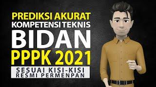 PREDIKSI SOAL PPPK 2021 - KOMPETENSI TEKNIS BIDAN - SOAL P3K BIDAN 2021 - P3K TENAGA KESEHATAN BIDAN