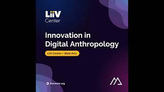 New Horizons In Digital Anthropology