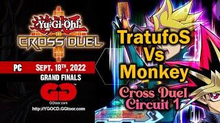 #GGtoor YU-GI-OH! CROSS DUEL : Cross Duel Circuit 1 Grand Finals - TratufoS Vs Monkey