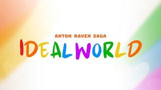 Ideal World - Anton Raven Saga (Lyric Video)