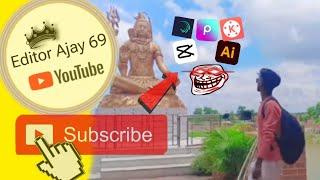 Editor Ajay 69 New Video Sad song Editing 