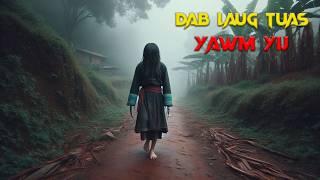 Dab Laug Tuas yawm yij tuag ua dab los ( Oct 05, 2024)